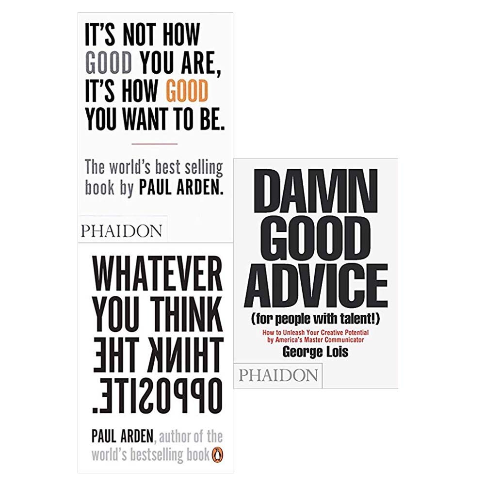 It's Not How Good,Whatever You Think,Damn Good Advice 3 Books Collection Set NEW