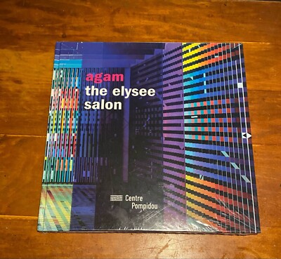 Agam The Elysee Salon: Published by Centre Georges Pompidou, Paris, 2007