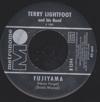 7'' Terry Lightfoot And His Band - Fujiyama (Never Forget) / No Dolly No