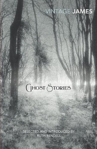 Ghost Stories (Vintage Classics),M. R. James, Ruth Rendell