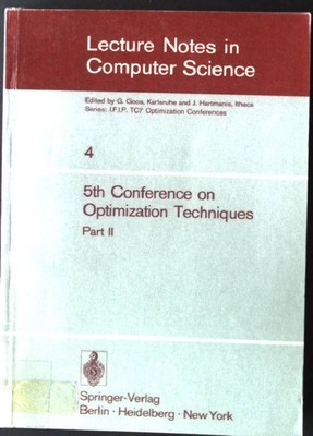 Conference on Optimization Techniques, Part II Lecture Notes in Computer Science
