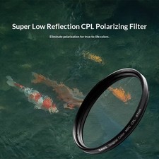 Ultra low reflection true color CPL filter eliminates reflection filter