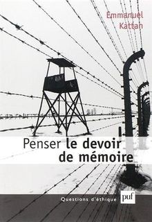 Penser le devoir de mémoire von Kattan, Emmanuel | Buch | Zustand sehr gut