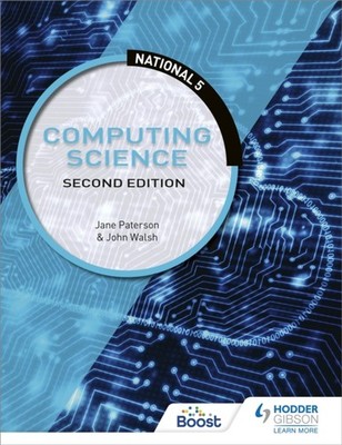 National 5 Computing Science, Second Edition by John Walsh PAPERBACK