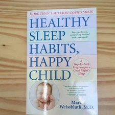 Healthy Sleep Habits, Happy Child, 4th Edition 