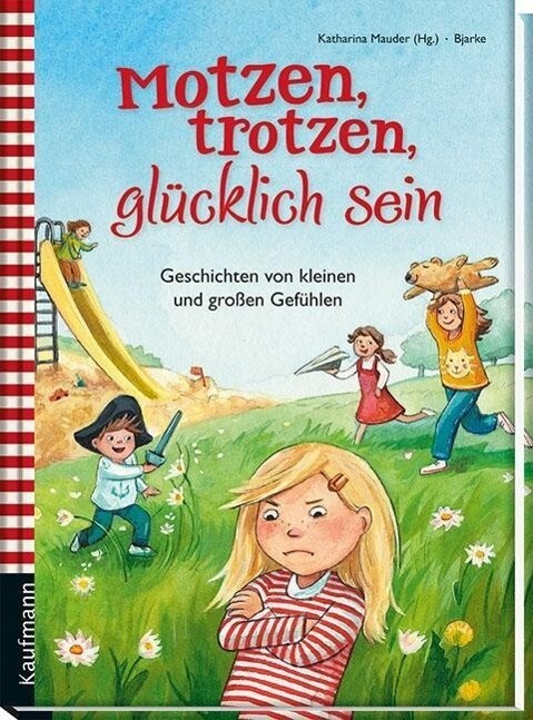 Thumbnail - Motzen, Trotzen, Glücklich Sein | Buch | 9783780629449