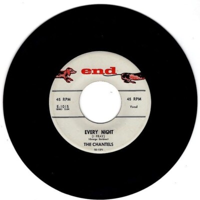 Chantels - Every Night (I Pray) / Whoever You Are 7'' 45 PM Single