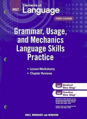 Elements of Language: Grammar Usage and Mechanics Language Skills Practice Grade