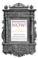 Renaissance Now! | The Value Of The Renaissance Past In Contemporary Culture