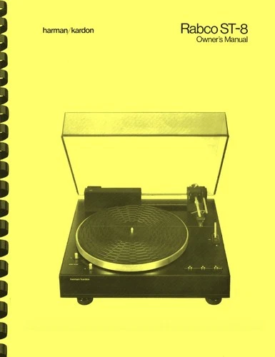 Harman Kardon Rabco ST-8 Turntable 2-in-1 OWNER'S and TECHNICAL MANUAL