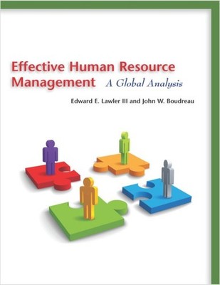 Effective Human Resource Management : A Global Analysis, Paperback by Lawler,...