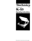 Technics SL-Q3 Turntable Owners Instruction Manual Reprint
