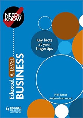 Need to Know: Edexcel A-level Business, Hammond, Andrew