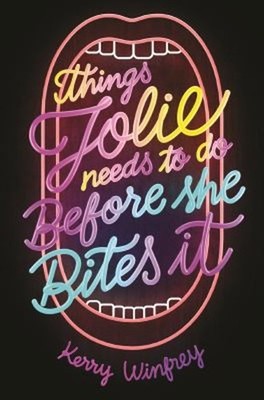 Things Jolie Needs to Do Before She Bites It Paperback Kerry Winf