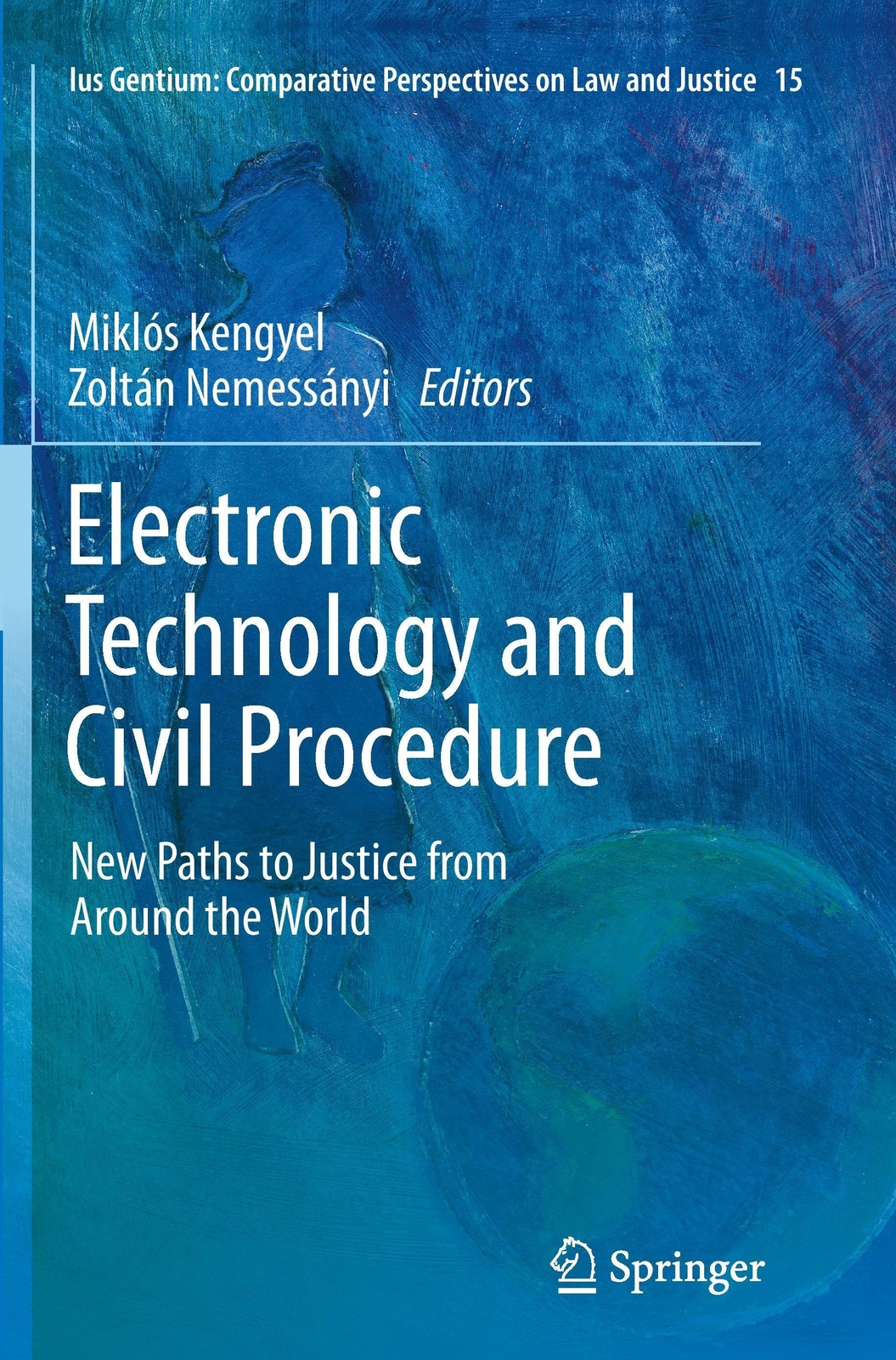 Thumbnail - Zoltán Nemessányi (u. A.) | Electronic Technology And Civil Procedure