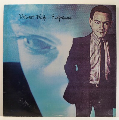 Robert Fripp Exposure LP NMX/F 1979 [Polydor EGLP 101] White Label PROMO