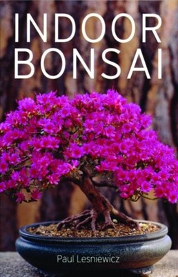 Indoor Bonsai by Lesniewicz, P. 184403349X FREE Shipping
