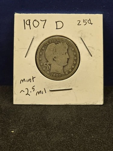 1907 D SILVER BARBER QUARTER NICE COIN BARTER MONEY ADD TO COLLECTION SILVER 89