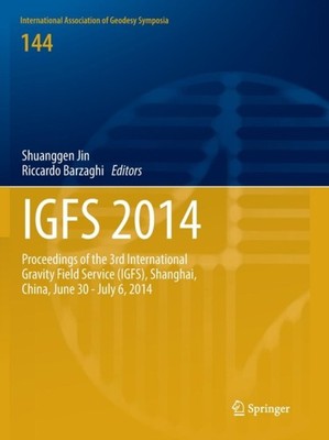 Jin - IGFS 2014   Proceedings of the 3rd International Gravity Field S - X555z