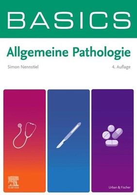BASICS Allgemeine Pathologie | nullSimon Christof Nennstiel | nulldeutsch