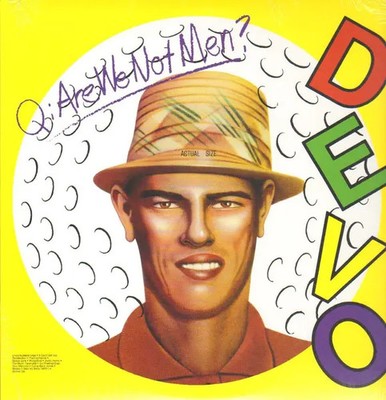 Devo Q: Are We Not Men? A: We Are Devo! NEW OVP Warner Vinyl LP