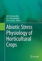 Abiotic Stress Physiology Of Horticultural Crops N. K. Srinivasa Rao (U. A.) Xiv
