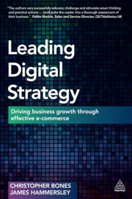 Leading Digital Strategy: Driving Business Growth Throu - Paperback NEW Professo