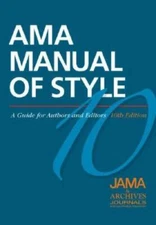 AMA Manual of Style: A Guide for Authors and Editors - Hardcover - VERY GOOD