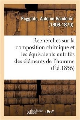 Recherches Sur La Composition Chimique Et Les �quivalents Nutritifs Des �l�ments