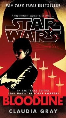 Claudia Gray Bloodline (Star Wars) (Taschenbuch) Star Wars