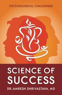 Science of Success: Psychological C..., Shrivastava, Dr