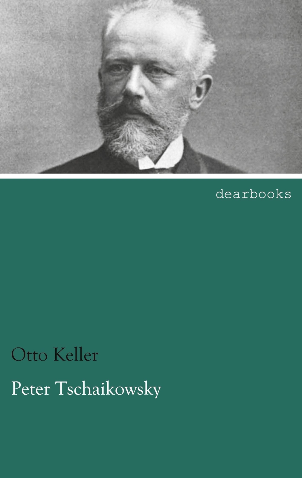 Thumbnail - Peter Tschaikowsky | Otto Keller | Ein Lebensbild | Taschenbuch |