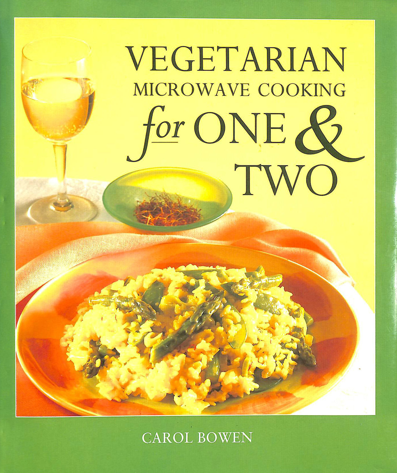 Vegetarian Microwave Cooking for 1 and 2 by Bowen, Carol