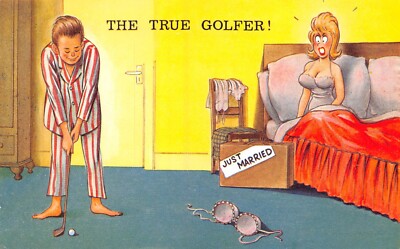POSTKARTE COMIC GERADE VERHEIRATET SCHLAFZIMMER DER WAHRE GOLFER # 2371