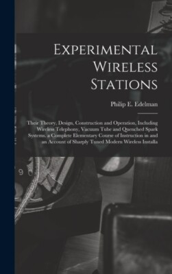 Edelman - Experimentelle drahtlose Stationen ihre Theorie Design Constr - J555z