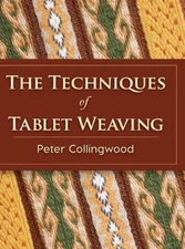 The Techniques of Tablet Weaving by Peter Collingwood (English) Hardcover Book