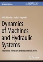 Dynamics Of Machines And Hydraulic Systems Micha¿ Stosiak (U. A.) Taschenbuch