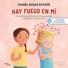 Hay Fuego en M�: un Cuento para Entender la Rabia y Apr - Spanish Language Pictu