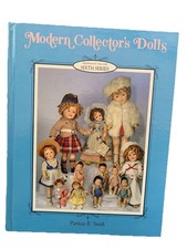Modern Collector s Dolls Book, Identification Value 6th Series, Patricia Smith