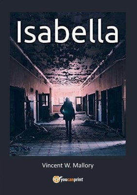 Isabella Vincent W. Mallory Taschenbuch Englisch 2022 Youcanprint