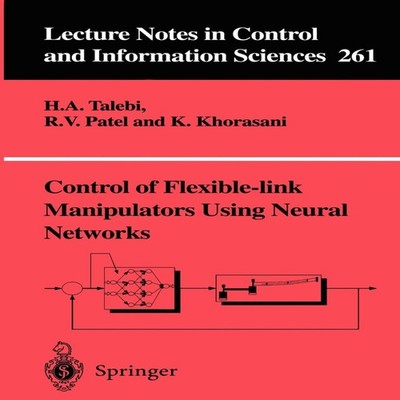 Control of Flexible-link Manipulators Using Neural Networks H.A.