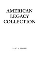 Isaac M. Flores | American Legacy Collection | Taschenbuch | Englisch (2023)