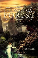 Nils Telle | The Magical Forest | Taschenbuch | Englisch (2012) | Xlibris