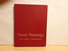 Visual Histology Hardcover J. Carter, III, Moran, David T. Rowley