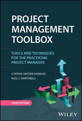 Projektmanagement-Toolbox: Werkzeuge und Techniken zum Üben von Projektmana