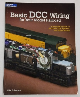 Basic DCC Wiring for Your Model Railroad Paperback Book By Mike Polsgrove EX