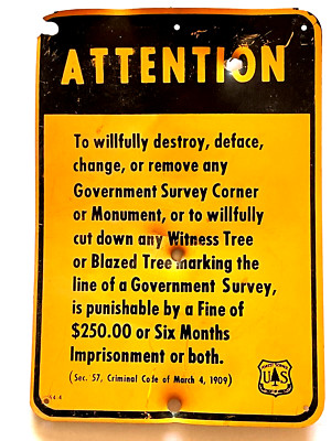VINTAGE GROUND FOUND BULLET RIDDLED GOV. LAND, WARNING SIGN.