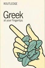 Greek at Your Fingertips by Maurice Kogan, Paul Cloke (Paperback, 1986)
