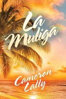 La Muliga | Cameron Lally | Taschenbuch | Kartoniert / Broschiert | Englisch