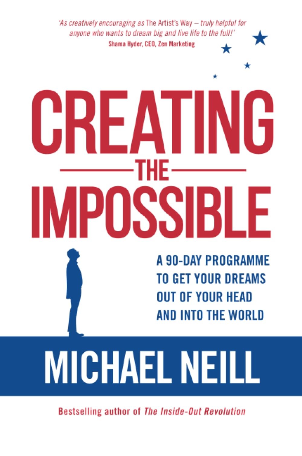 Creating the Impossible: A 90-day Program to Get Your Dreams Out of Your Head a - Image 3